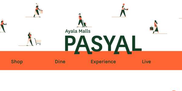 PASYAL by Ayala Malls