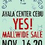 Ayala Center Cebu Yes! Mallwide Sale
