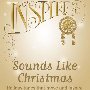 Inspire: Sounds Like Christmas