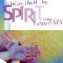 I Am One. I Am All. I Am. Spirit