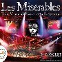Les Miserables The Musical Event of a Lifetime