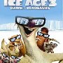 Ice Age 3: Dawn of the Dinosaurs in 3-D