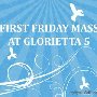 First Friday Mass at Glorietta 5