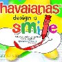 Havaianas design a smile