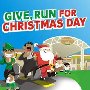 Give, Run for Christmas Day